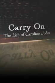 Carry On: The Life of Caroline John 2013 on netflix