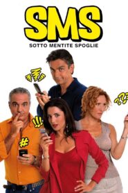 SMS: Sotto Mentite Spoglie 2007 on netflix