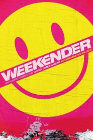 Weekender 2011 on netflix