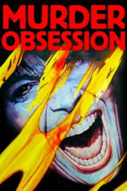 Murder Obsession 1981 on netflix