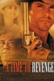 A Time to Revenge 1997 on netflix