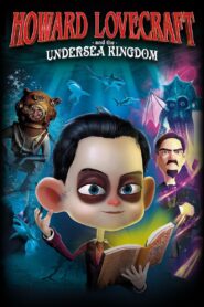 Howard Lovecraft & the Undersea Kingdom 2017 on netflix