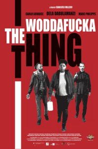 The Woddafucka Thing 2024 on netflix