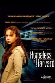 Homeless to Harvard: The Liz Murray Story 2003 on netflix