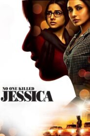 No One Killed Jessica 2011 on netflix
