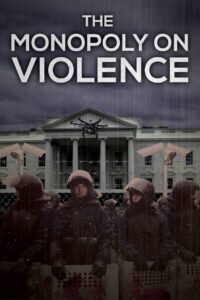 The Monopoly on Violence 2020 on netflix