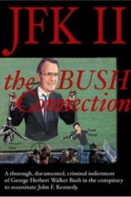 JFK II: The Bush Connection 2003 on netflix