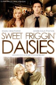 Sweet Friggin’ Daisies 2002 on netflix