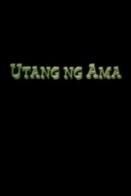 Utang ng Ama 2003 on netflix
