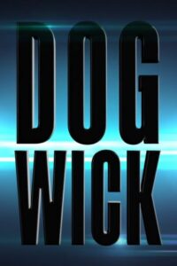 Dog Wick 2017 on netflix