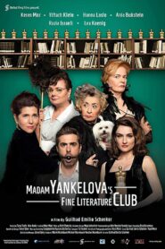 Madam Yankelova’s Fine Literature Club 2017 on netflix