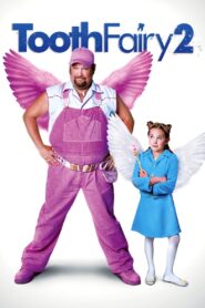 Tooth Fairy 2 2012 on netflix