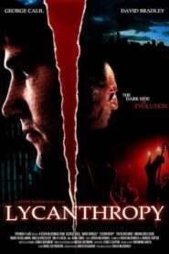 Lycanthropy 2006 on netflix