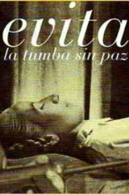 Evita: A Grave Without Peace 1997 on netflix
