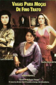 Vagas para Moças de Fino Trato 1993 on netflix