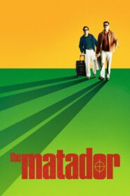 The Matador 2005 on netflix