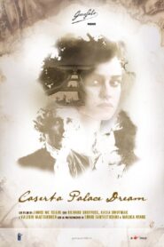 Caserta Palace Dream 2014 on netflix