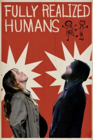 Fully Realized Humans 2020 on netflix