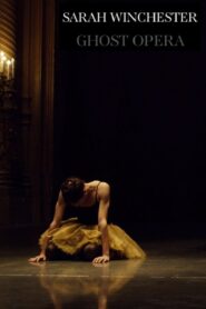 Sarah Winchester: Ghost Opera 2016 on netflix