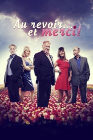 Au revoir… et merci ! 2018 on netflix
