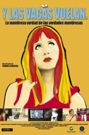 Y las vacas vuelan 2004 on netflix