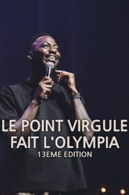 Le Point Virgule fait l’Olympia – 13e édition 2022 on netflix