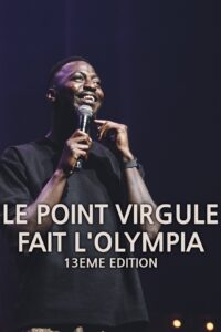 Le Point Virgule fait l’Olympia – 13e édition 2022 on netflix