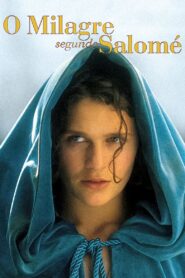 The Miracle According to Salomé 2004 on netflix