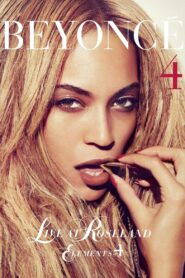 Beyoncé: Live At Roseland – Elements of 4 2011 on netflix