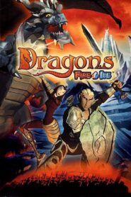 Dragons: Fire & Ice 2004 on netflix
