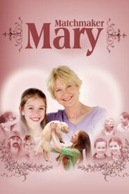 Matchmaker Mary 2008 on netflix
