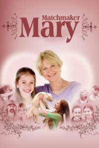 Matchmaker Mary 2008 on netflix