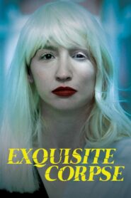 Exquisite Corpse 2021 on netflix
