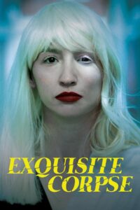 Exquisite Corpse 2021 on netflix