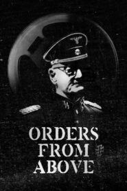 Orders from Above 2021 on netflix