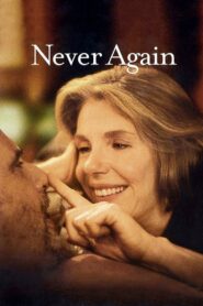 Never Again 2001 on netflix