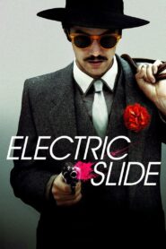 Electric Slide 2014 on netflix