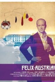 Felix Austria! 2013 on netflix