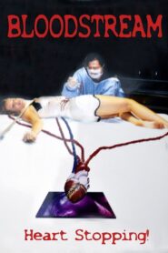 Bloodstream 2000 on netflix