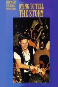 Dying to Tell the Story 1998 on netflix