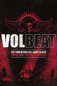 Volbeat – Live From Beyond Hell/Above Heaven 2011 on netflix