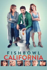 Fishbowl California 2018 on netflix