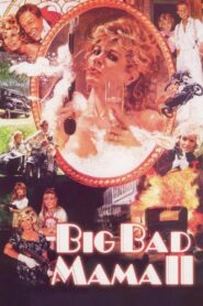 Big Bad Mama II 1987 on netflix