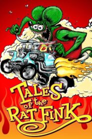 Tales of the Rat Fink 2006 on netflix