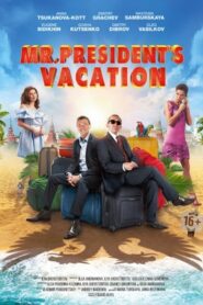 Mr. President’s Vacation 2018 on netflix