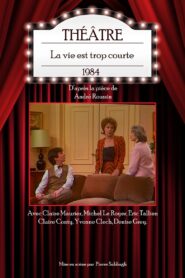 La vie est trop courte 1984 on netflix