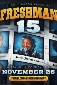 Freshman Fifteen: A Stand Up Comedy Film 2024 on netflix