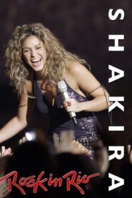 Shakira – Rock in Rio Madrid 2008 on netflix
