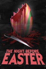 The Night Before Easter 2014 on netflix