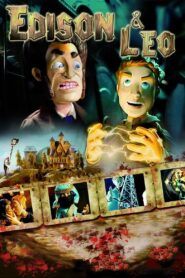 Edison & Leo 2008 on netflix